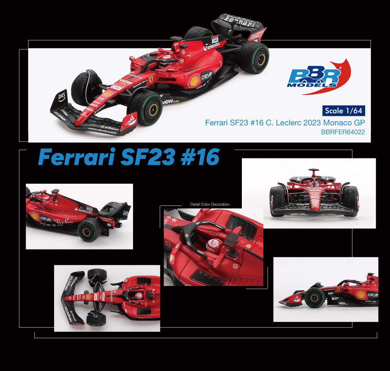 Ferrari SF23 #16 Charles Leclerc Monaco GP 2023 - BBR Models - Scala 1/64 BBRFER64022
